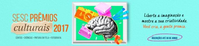 Inscrições abertas para os prêmios culturais Sesc-DF 2017